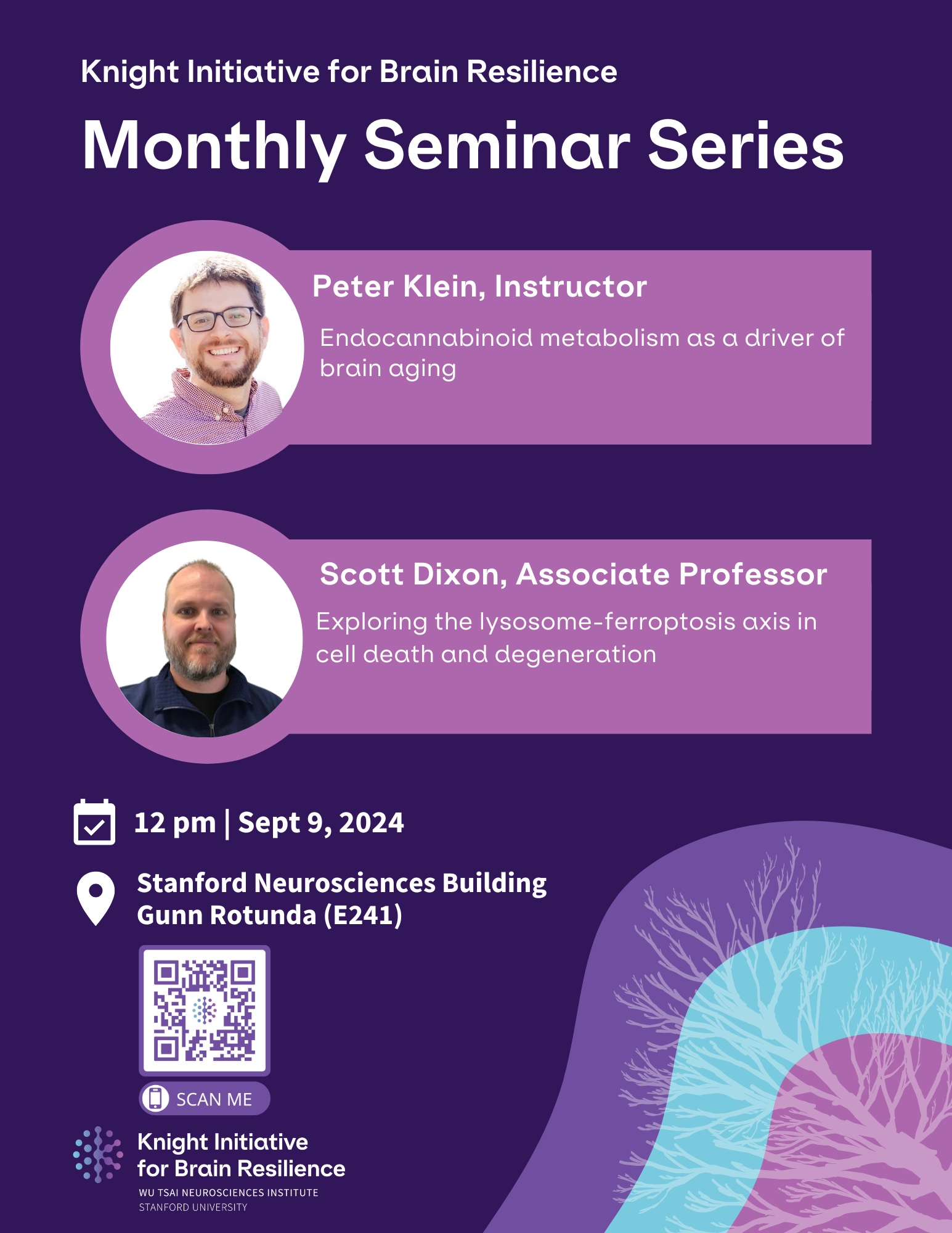 The Knight Initiative for Brain Resilience hosts its monthly seminar series to bring together awardees, affiliated professors, and students. Peter Klein and Scott Dixon will discuss their brain resilience research, field experience, and answer questions about their work. This will be a casual, lab-style meeting.