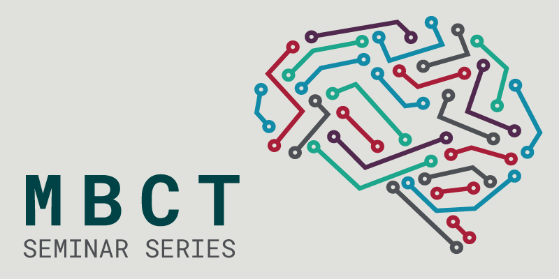 Graphic for the MBCT Seminar Series featuring a stylized outline of a brain made of interconnected circuits in various colors, including teal, red, purple, and gray. The letters ‘MBCT’ appear in bold, large black text on the left, with ‘Seminar Series’ written below in smaller, gray text. The overall design conveys a theme of technology and neuroscience.