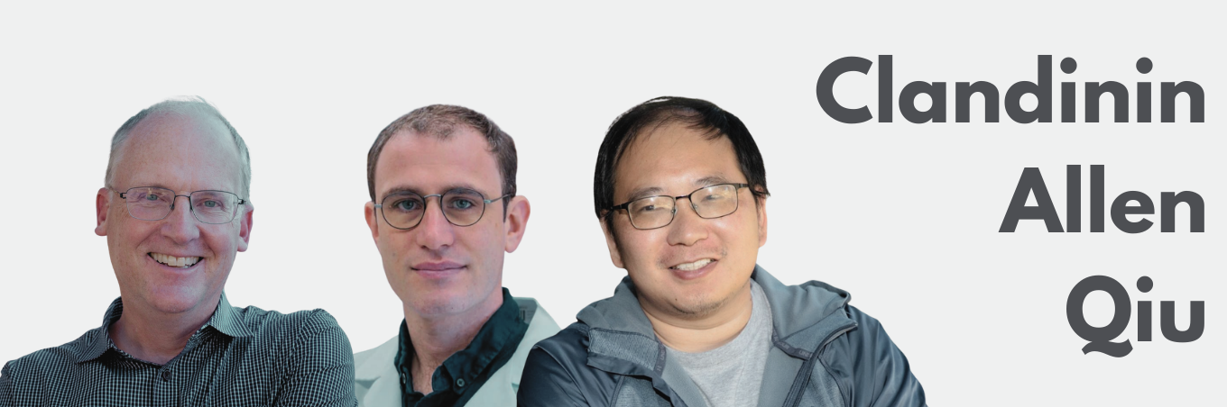 Tom Clandinin, Will Allen, and Xiaojie Qiu