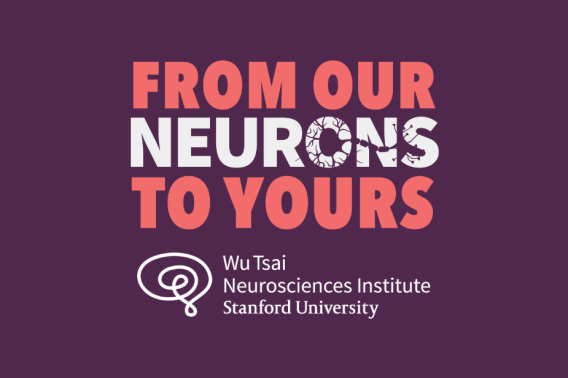 From Our Neurons to Yours Wu Tsai Neuro Podcast