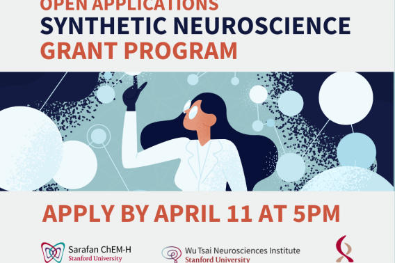 Open applications: Synthetic Neuroscience Grant Program. Apply by April 11 at 5pm PT. Hosted by Wu Tsai Neuro, Sarafan ChemH, and Stanford Bio-X. 