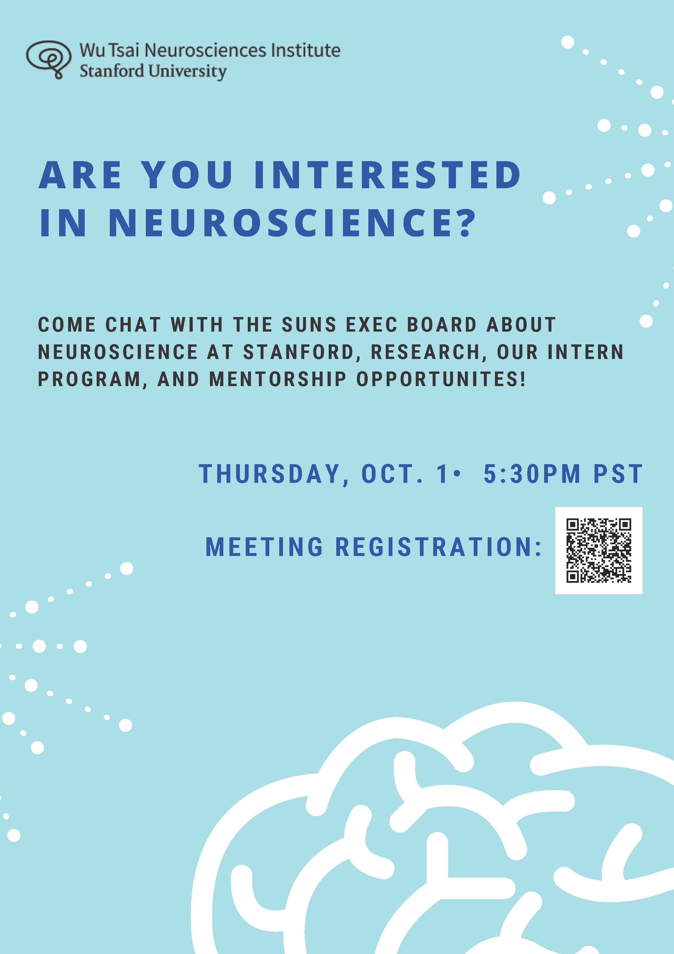 Come chat with the Suns Exec board about neuroscience at Stanford, research, our intern program and mentorship opportunities!
